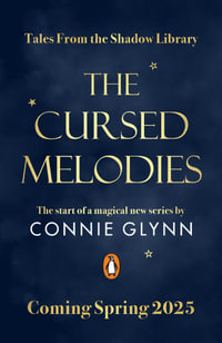 The Cursed Melodies - Connie Glynn