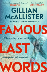 Famous Last Words - Gillian McAllister