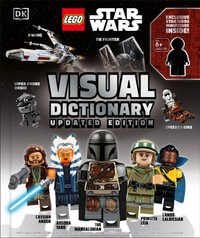 LEGO Star Wars Visual Dictionary Updated Edition : With Exclusive Star Wars Minifigure - Elizabeth Dowsett