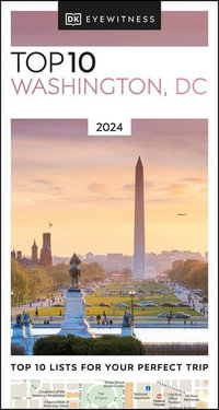 DK Eyewitness Top 10 Washington DC : Pocket Travel Guide - DK Eyewitness