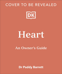 Heart : An Owner's Guide: The Irish Times Number 1 Bestseller - Paddy Barrett