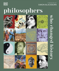 Philosophers Who Changed History : DK History Changers - DK