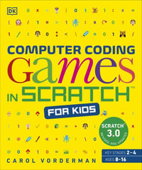 Computer Coding Games in Scratch for Kids - Carol Vorderman