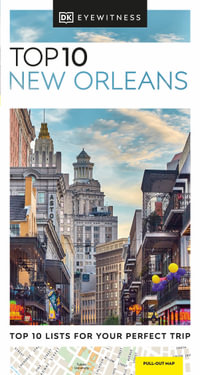 Top 10 New Orleans : DK Eyewitness Pocket Travel Guide - DK Eyewitness Travel Guide