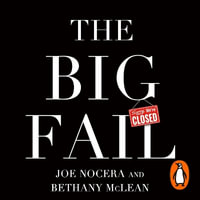 The Big Fail : How Our Supply Chains Collapsed When We Needed Them Most - Bethany McLean