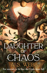 Daughter of Chaos : The Dark Pantheon