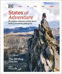 States of Adventure : Stories About Finding Yourself by Getting Lost - Fitz Cahall