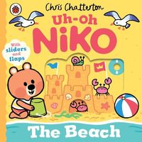 Uh-Oh, Niko : The Beach - Chris Chatteron