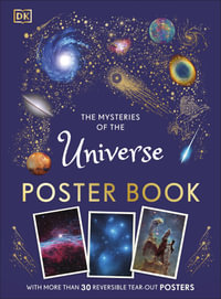 The Mysteries of the Universe Poster Book - DK