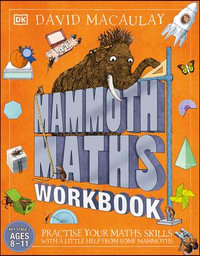 Mammoth Maths Workbook : Practise Your Maths Skills with a Little Help from Some Mammoths - DK