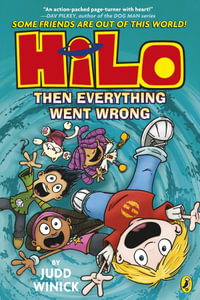 Hilo : Then Everything Went Wrong - Judd Winick