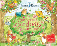 The Great Outdoors Treasure Hunt : With Lots of Flaps to Look Under - Beatrix Potter