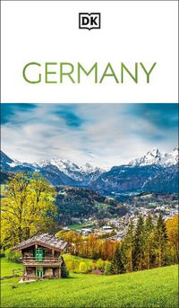 DK Germany : DK Eyewitness Travel Guides Germany - Dk Eyewitness