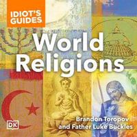 Idiot's Guides World Religions - Christopher Ragland