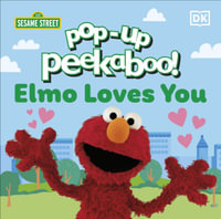 Pop-Up Peekaboo! Sesame Street Elmo Loves You - DK