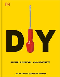 DIY : Repair, Renovate and Decorate