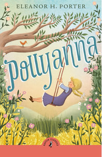 Pollyanna - Porter Eleanor