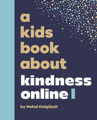 A Kids Book About Kindness Online : Kids Book - Nehal Dalgliesh