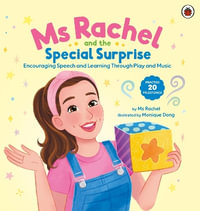 Ms Rachel: Ms Rachel and the Special Surprise : Encouraging Speech and Learning Through Play and Music - Ms Rachel