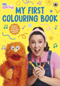 Ms Rachel: My First Colouring Book : (Books by Ms Rachel) - Ms Rachel