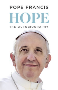 HOPE : The Autobiography - Pope Francis