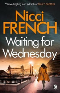 Waiting for Wednesday : A Frieda Klein Novel - Nicci French