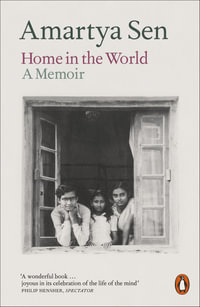 Home in the World : A Memoir - Amartya Sen