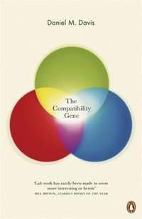 The Compatibility Gene - Daniel M. Davis