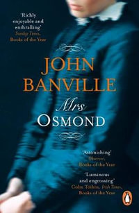 Mrs Osmond - John Banville