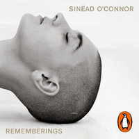 Rememberings - Sinéad O'Connor
