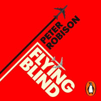 Flying Blind : The 737 MAX Tragedy and the Fall of Boeing - Feodor Chin