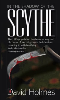 The Scythe - David Holmes