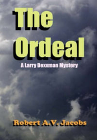 The Ordeal - Robert A.V. Jacobs