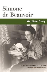 Wartime Diary : Beauvoir Series - Simone de Beauvoir