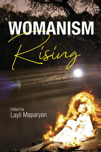 Womanism Rising (HB) : Transformations: Womanist Studies - Layli Maparyan