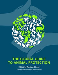 Global Guide to Animal Protection - Andrew Linzey