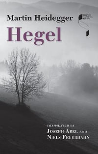 Hegel : Studies in Continental Thought - Martin Heidegger