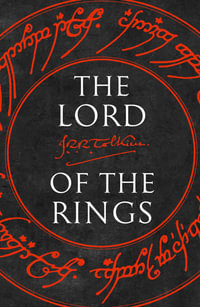 The Lord of the Rings : The complete original trilogy - J. R. R. Tolkien