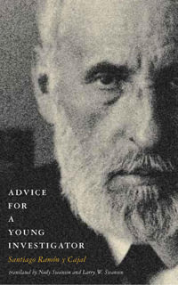 Advice for a Young Investigator : A Bradford Book - Santiago Ramon Y Cajal