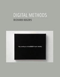 Digital Methods : The MIT Press - Richard Rogers