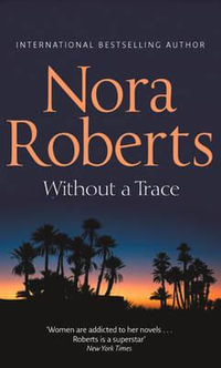 Without a Trace : The OHurleys : Book 4 - Nora Roberts