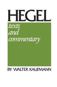 Hegel : Texts and Commentary - G. W. F. Hegel