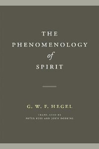 The Phenomenology of Spirit - G. W. F. Hegel