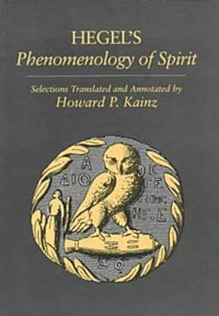 Selections from Hegel's Phenomenology of Spirit - G. W. F. Hegel