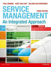 Service Management : An Integrated Approach : 3rd Edition - Bart Van Looy