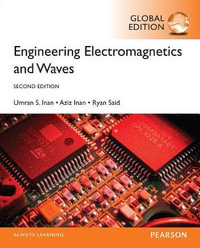 Engineering Electromagnetics and Waves, Global Edition - Umran, S. Inan