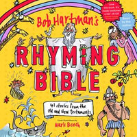 Bob Hartman's Rhyming Bible - Bob Hartman