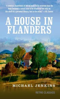 A House in Flanders : Independent Voices - Michael Jenkins