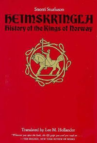 Heimskringla : History of the Kings of Norway - Snorri Sturluson