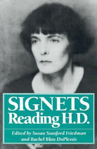 Signets : Reading H.D. - Susan S. Friedman